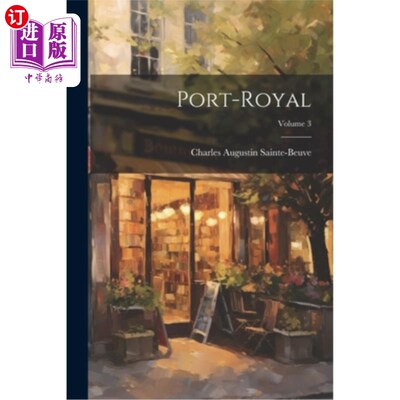 海外直订Port-Royal; Volume 3 皇家港口;卷3