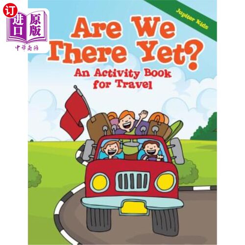 海外直订Are We There Yet?: An Activity Book for Travel 我们到了吗？：旅行活动手册