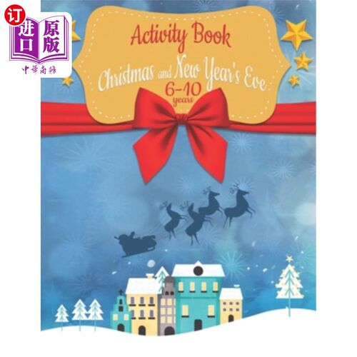 海外直订Activity Book: Christmas and New Year's Eve - 6-10 years - puzzles and colouring 活动手册：圣诞节和新年前夜