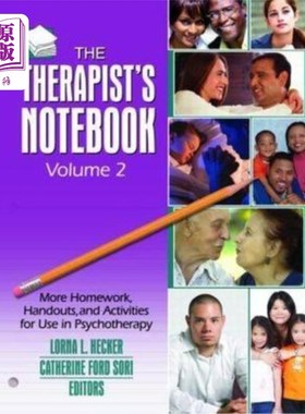 海外直订医药图书Therapist's Notebook: Homework, Handouts, and Activities for Use in Psychotherap 治疗师笔记本:家庭