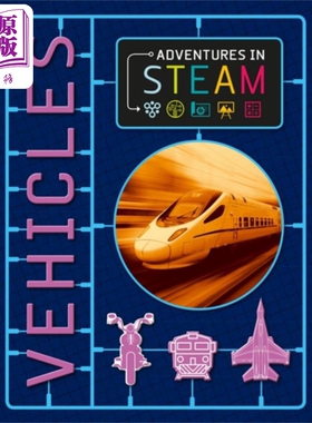 预售 STEAM探险系列 交通工具 Adventures in STEAM Vehicles 英文原版 Georgia Amson Bradshaw 青少年百科科普【中商原版】