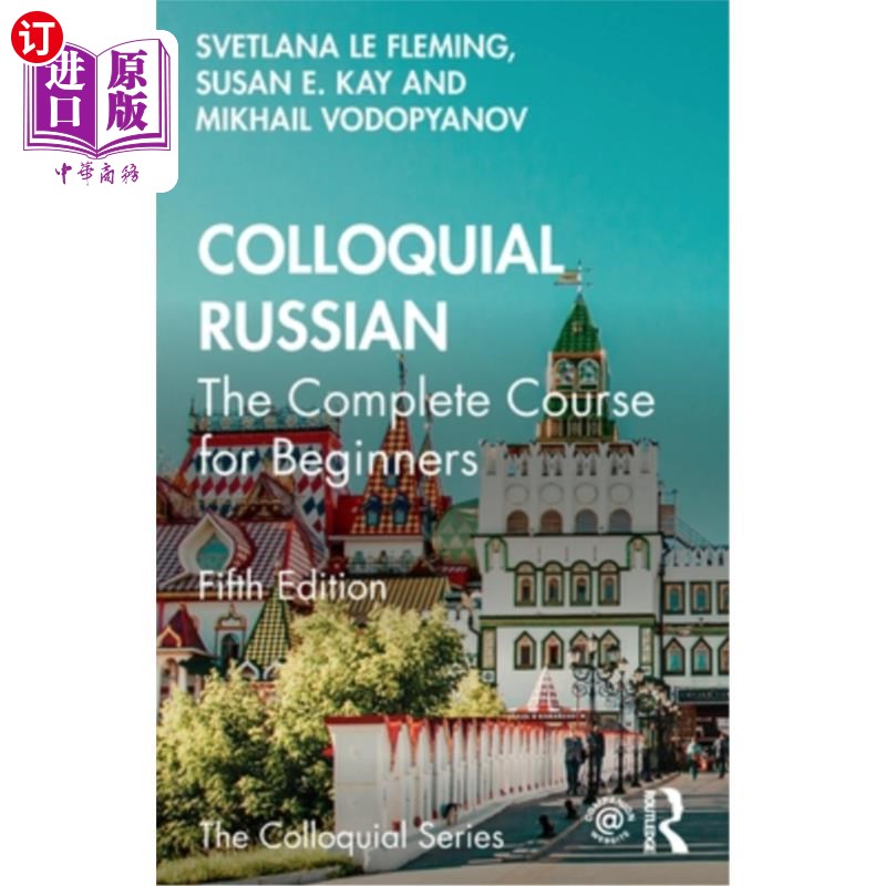 海外直订Colloquial Russian: The Complete Course For Beginners 口语俄语:初学者的完整课程