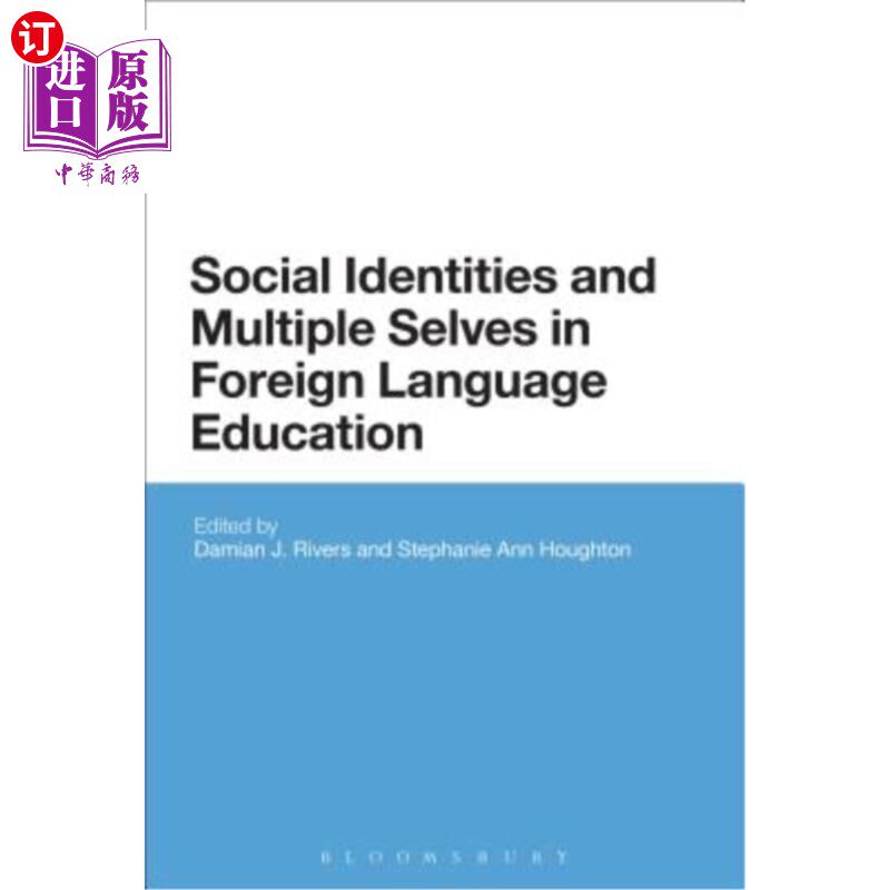海外直订Social Identities and Multiple Selves in Foreign Language Education 外语教育中的社会认同与多重自我