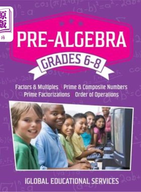 海外直订Pre-Algebra: Grades 6-8: Factors, Multiples, Prime & Composite Numbers, Prime Fa 预代数：6-8年级：因子、倍