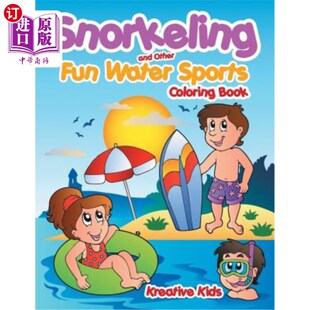 海外直订Snorkeling and Other Fun Water Sports Coloring Book 浮潜和其他有趣的水上运动彩绘书