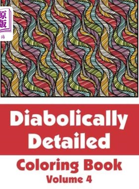 海外直订Diabolically Detailed Coloring Book (Volume 4) 恶魔般详细的填色书(第四卷)