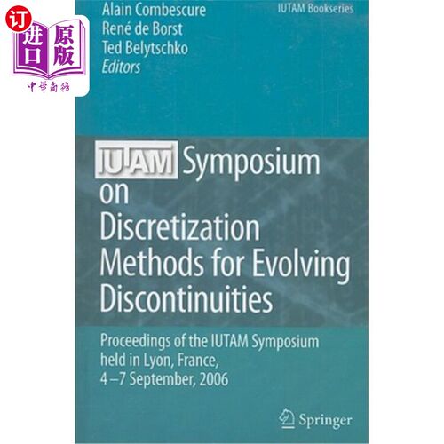海外直订IUTAM Symposium on Discretization Methods for Evolving Discontinuities: Proceedi IUTAM关于演化不连续离散化