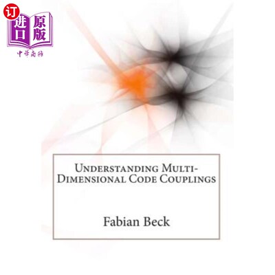 海外直订Understanding Multi-Dimensional Code Couplings 理解多维代码耦合