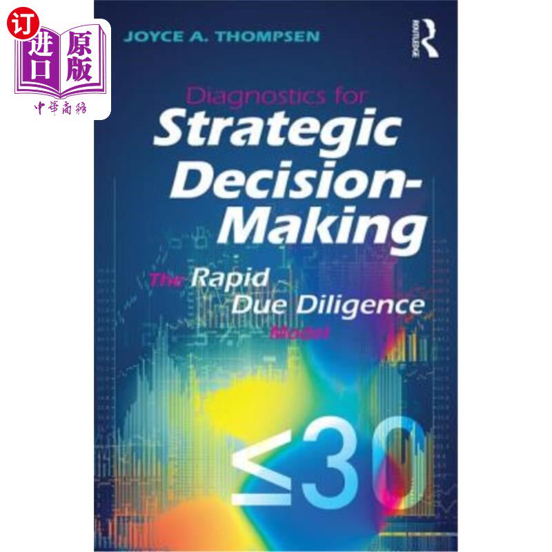 海外直订Diagnostics for Strategic Decision-Making: The Rapid Due Diligence Model 战略决策诊断:快速尽职调查模型