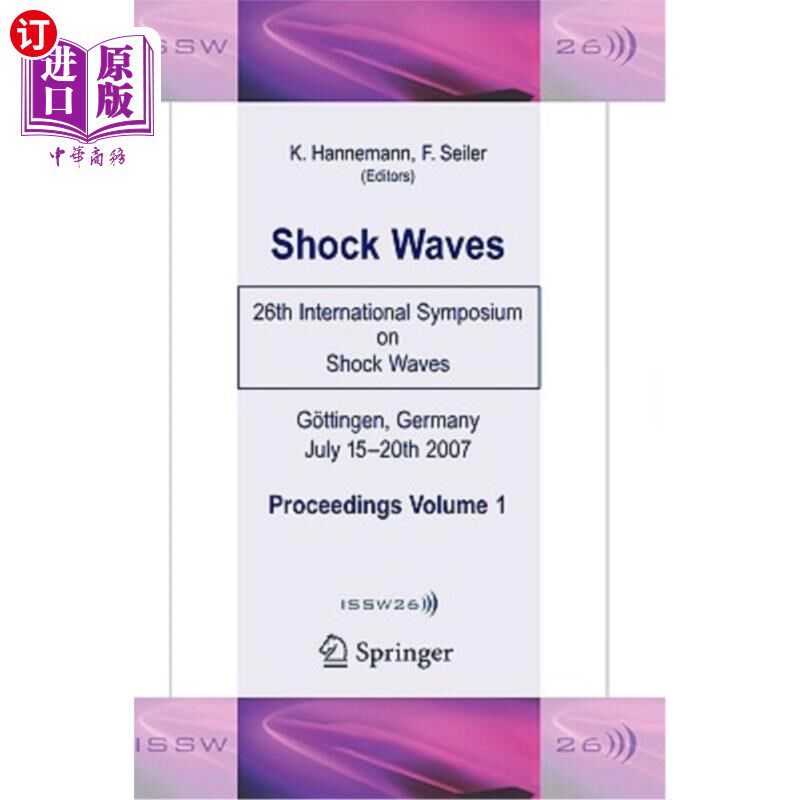 海外直订Shock Waves: 26th International Symposium on Shock Waves, Volume 1 冲击波:第26届冲击波国际研讨会,第1卷