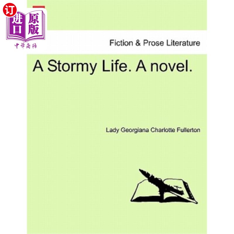 海外直订A Stormy Life. a Novel.暴风雨般的生活。一本小说。