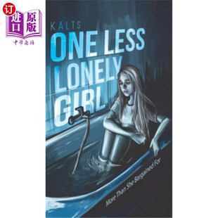 海外直订One Less Lonely Girl 一个不那么孤独的女孩