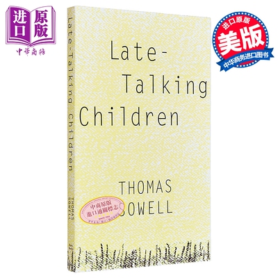索维尔 说话晚的孩子 英文原版 Late Talking Children Thomas Sowell【中商原版】