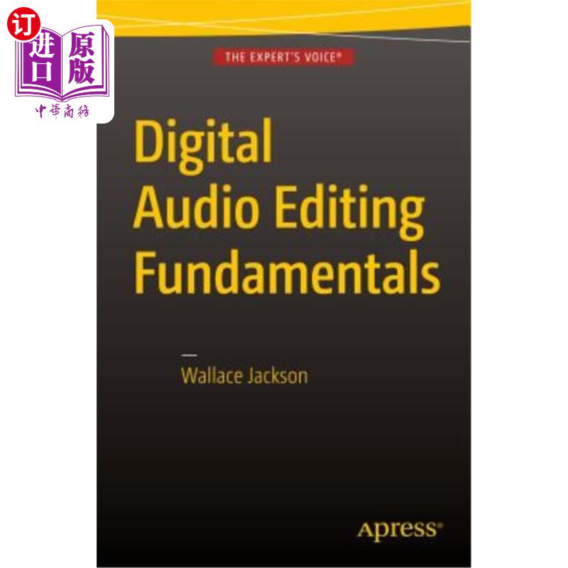 海外直订Digital Audio Editing Fundamentals 数字音频编辑基础
