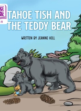 海外直订Tahoe Tish and the Teddy Bear Tahoe Tish和泰迪熊
