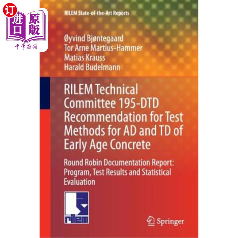 海外直订Rilem Technical Committee 195-Dtd Recommendation for Test Methods for Ad and TD  Rilem技术委员会