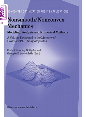 海外直订Nonsmooth/Nonconvex Mechanics: Modeling, Analysis and Numerical Methods 非光滑/非凸力学：建模、分析和数值方法