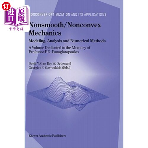 海外直订Nonsmooth/Nonconvex Mechanics: Modeling, Analysis and Numerical Methods 非光滑/非凸力学：建模、分析和数值方法