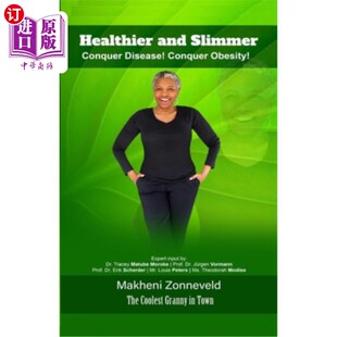 Conquer disease obesity 海外直订医药图书Healthier 征服肥胖 Slimmer 更健康更苗条：战胜疾病 and