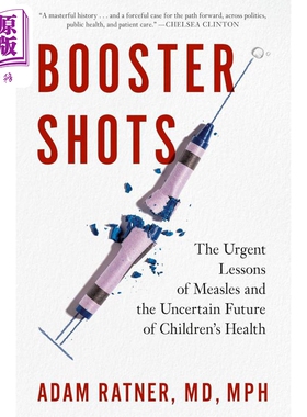 疫苗增强 麻疹的重要教训与儿童健康的不确定未来 Booster Shots 英文原版 Adam Ratner【中商原版】