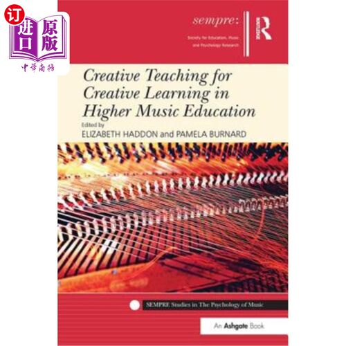 海外直订Creative Teaching for Creative Learning in Higher Music Education 高等音乐教育中创造性学习的创造性教学
