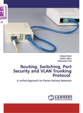 海外直订Routing, Switching, Port Security and VLAN Trunking Protocol 路由，交换，端口安全和VLAN集群协议