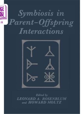 海外直订医药图书Symbiosis in Parent-Offspring Interactions 亲子互动中的共生现象
