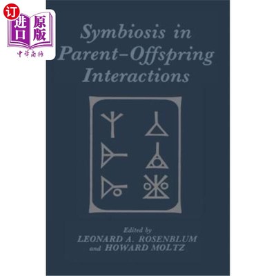 海外直订医药图书Symbiosis in Parent-Offspring Interactions 亲子互动中的共生现象
