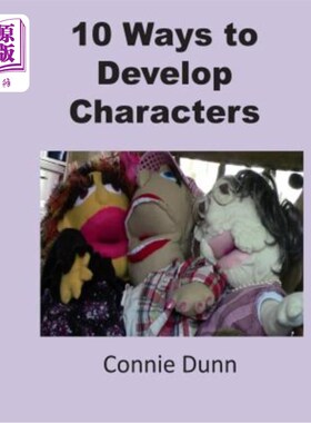 海外直订10 Ways to Develop Characters 培养角色的10种方法
