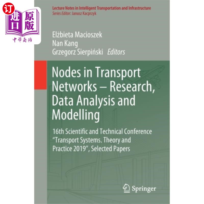 海外直订Nodes in Transport Networks - Research, Data Ana... 传输中的——研究、数据分析和建模