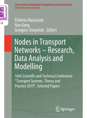 海外直订Nodes in Transport Networks - Research, Data Ana... 传输中的——研究、数据分析和建模