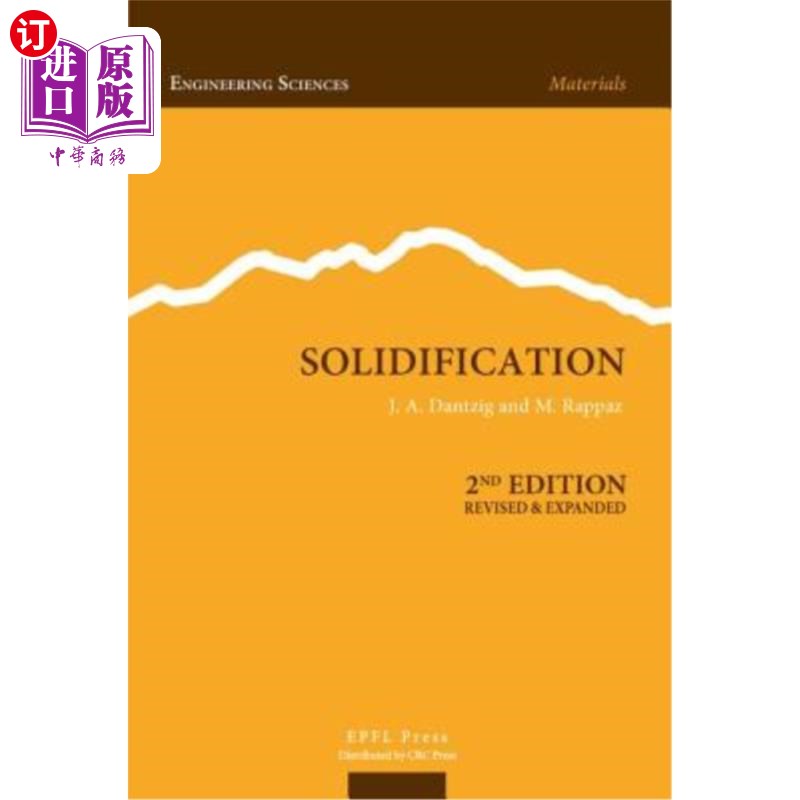 海外直订Solidification, Second Edition 凝固，第二版