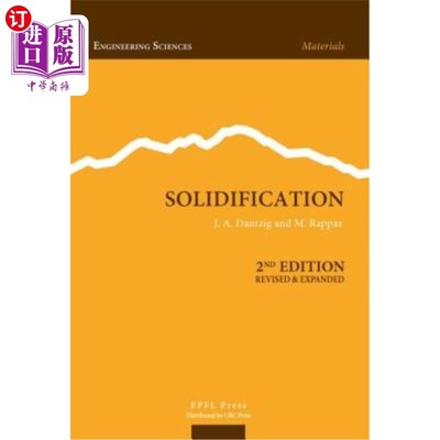 海外直订Solidification, Second Edition 凝固，第二版
