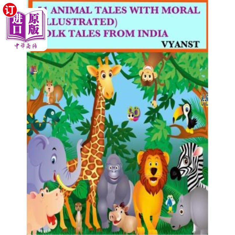 海外直订51 Animal Tales with Moral (Illustrated): Folk Tales from India 51个寓意动物故事（插图）：印度民间故事
