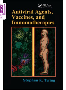 海外直订医药图书Antiviral Agents, Vaccines, and Immunotherapies 抗病毒药物，疫苗和免疫疗法