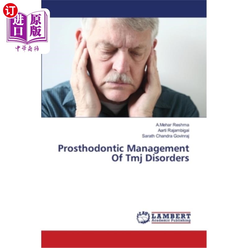 海外直订医药图书Prosthodontic Management Of Tmj Disorders 颞下颌关节疾病的修复治疗
