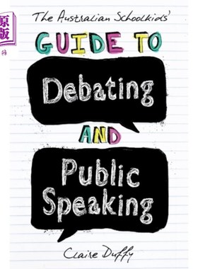 海外直订Australian Schoolkids' Guide to Debating and Pub... 澳大利亚学生辩论和公开演讲指南