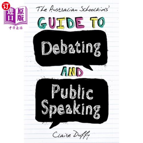 海外直订Australian Schoolkids' Guide to Debating and Pub... 澳大利亚学生辩论和公开演讲指南