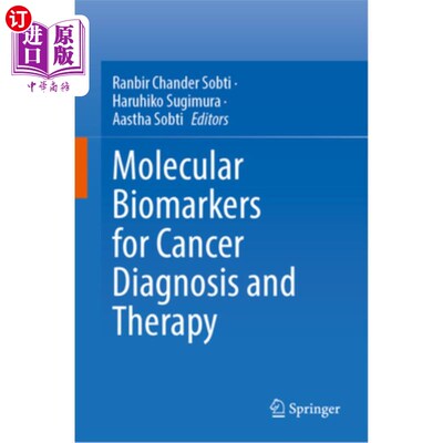 海外直订医药图书Molecular Biomarkers for Cancer Diagnosis and Therapy 用于癌症诊断和治疗的分子生物标志物