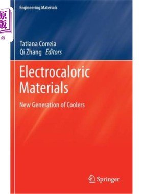 海外直订Electrocaloric Materials: New Generation of Coolers 电热材料：新一代冷却器