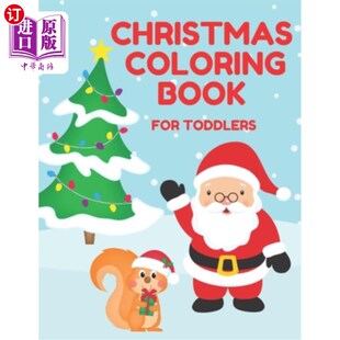 海外直订Christmas Coloring Book for Toddlers: Stocking Stuffer Gift for Artistic Little  圣诞涂色书幼儿:袜子填充礼