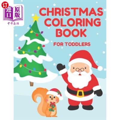 海外直订Christmas Coloring Book for Toddlers: Stocking Stuffer Gift for Artistic Little  圣诞涂色书幼儿:袜子填充礼