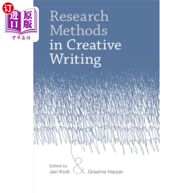 海外直订Research Methods in Creative Writing 创造性写作的研究方法