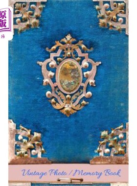 海外直订Vintage Photo Memory Book: Classic Keepsake Memory Book/Photo Album for all occa 复古照片记忆簿:所有场合的