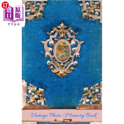海外直订Vintage Photo Memory Book: Classic Keepsake Memory Book/Photo Album for all occa 复古照片记忆簿:所有场合的