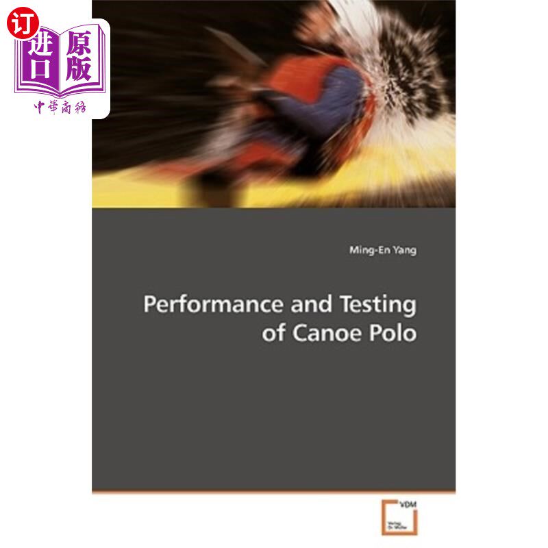 海外直订Performance and Testing of Canoe Polo 独木舟马球的性能与测试