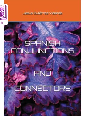 海外直订Spanish Conjunctions and Connectors 西班牙语连词和连接词