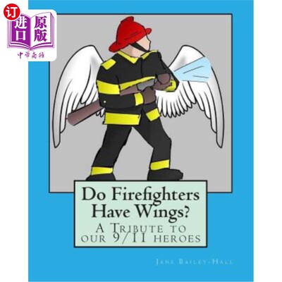 海外直订Do Firefighters Have Wings? 消防员有翅膀吗?