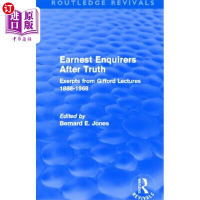 海外直订Earnest Enquirers After Truth (Routledge Revival... 真诚的真理追求者(劳特利奇复兴社)