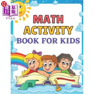海外直订Math activity book for kids: Easy and Fun Activity Book for Kids and Preschool;c 儿童数学活动书:简单有趣的